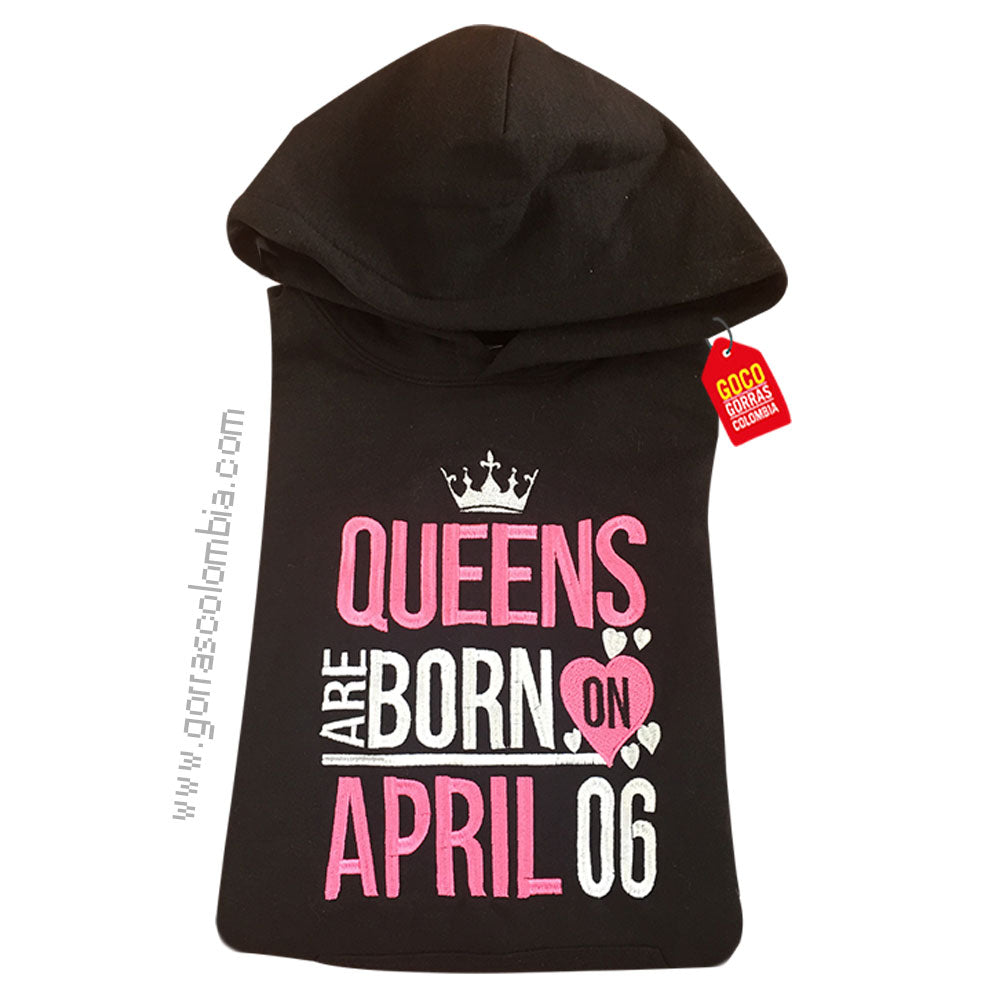 Buzo Cumpleaños: QUEENS ARE BORN ON... (Fecha)