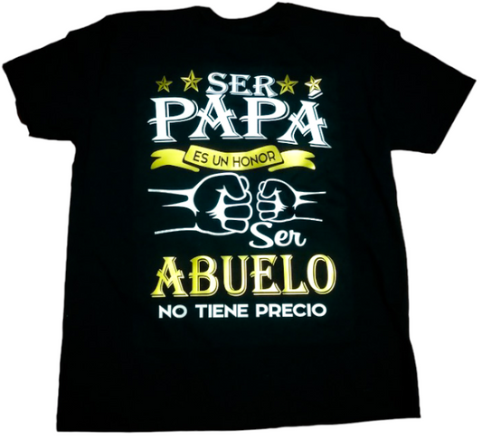 Camiseta SER ABUELO NO TIENE PRECIO