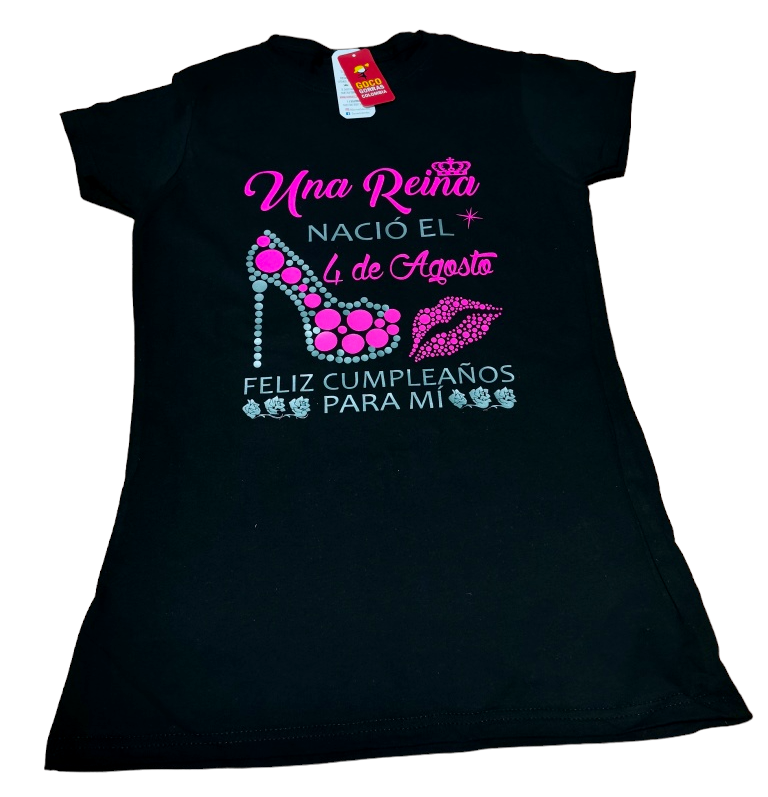Camiseta UNA REINA - FELIZ CUMPLEAÑOS PARA MI