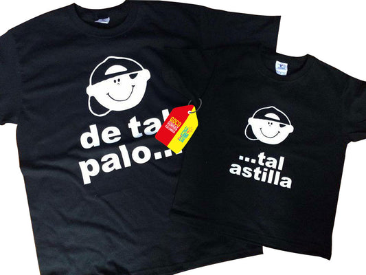 Camiseta DE TAL PALO... / ...TAL ASTILLA