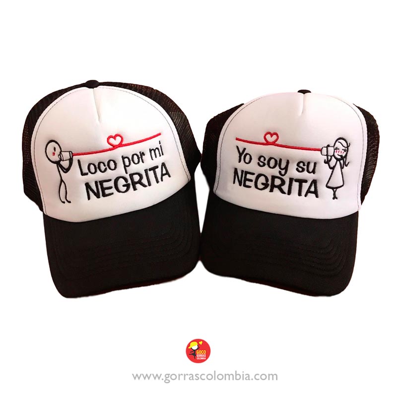 Gorras PALITOS - LOCO POR MI NEGRITA