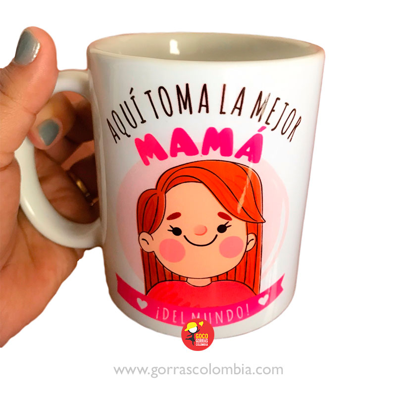 Mug AQUÍ TOMA LA MEJOR MAMÁ... (Frase)