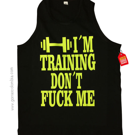 Esqueleto I´M TRAINING DON´T FUCK ME