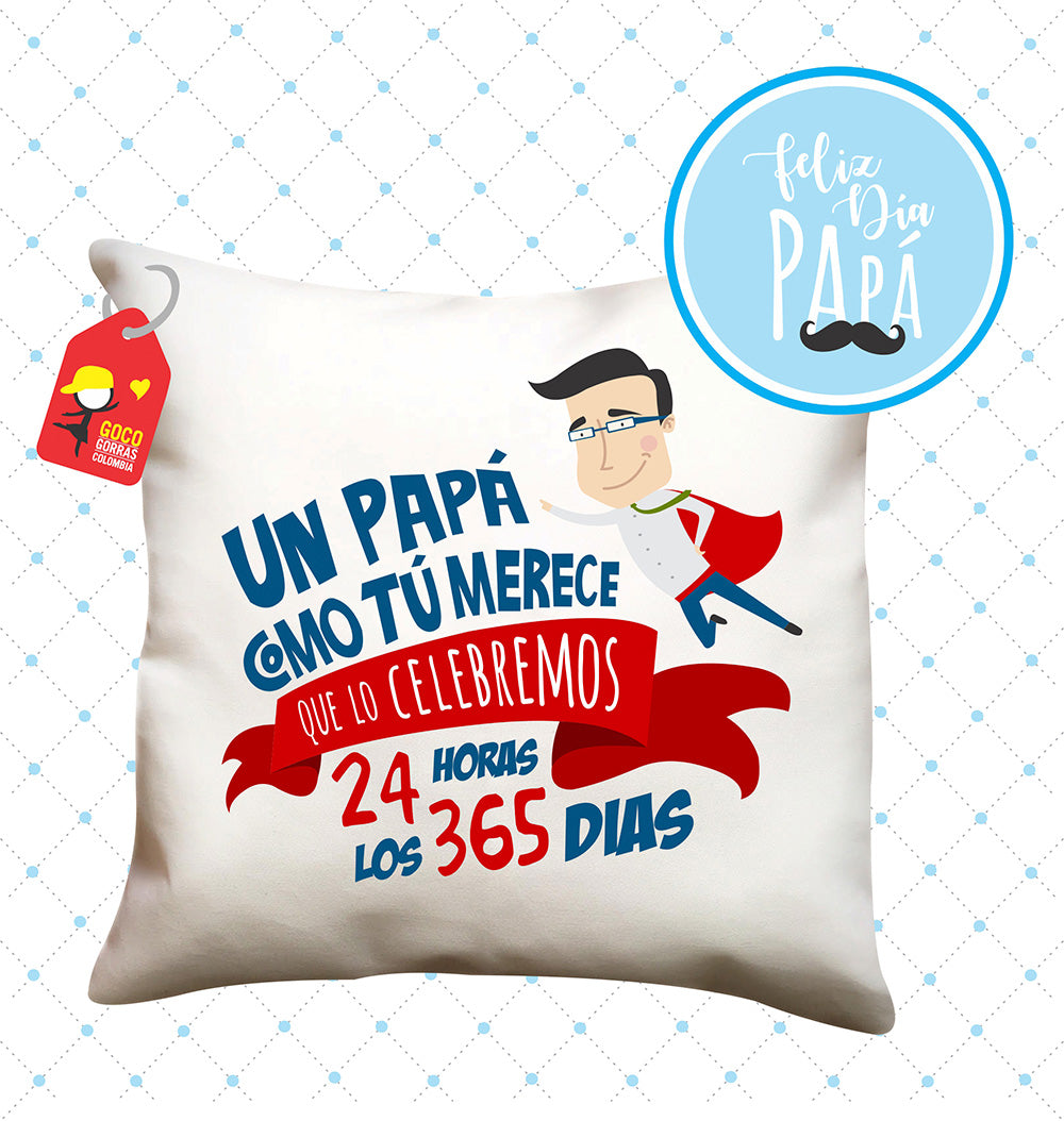 Cojín UN PAPÁ COMO TÚ MERECE... (Frase)