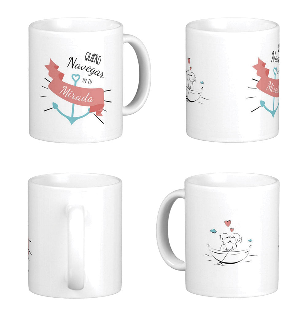 Mug QUIERO NAVEGAR EN TU MIRADA (Frase)