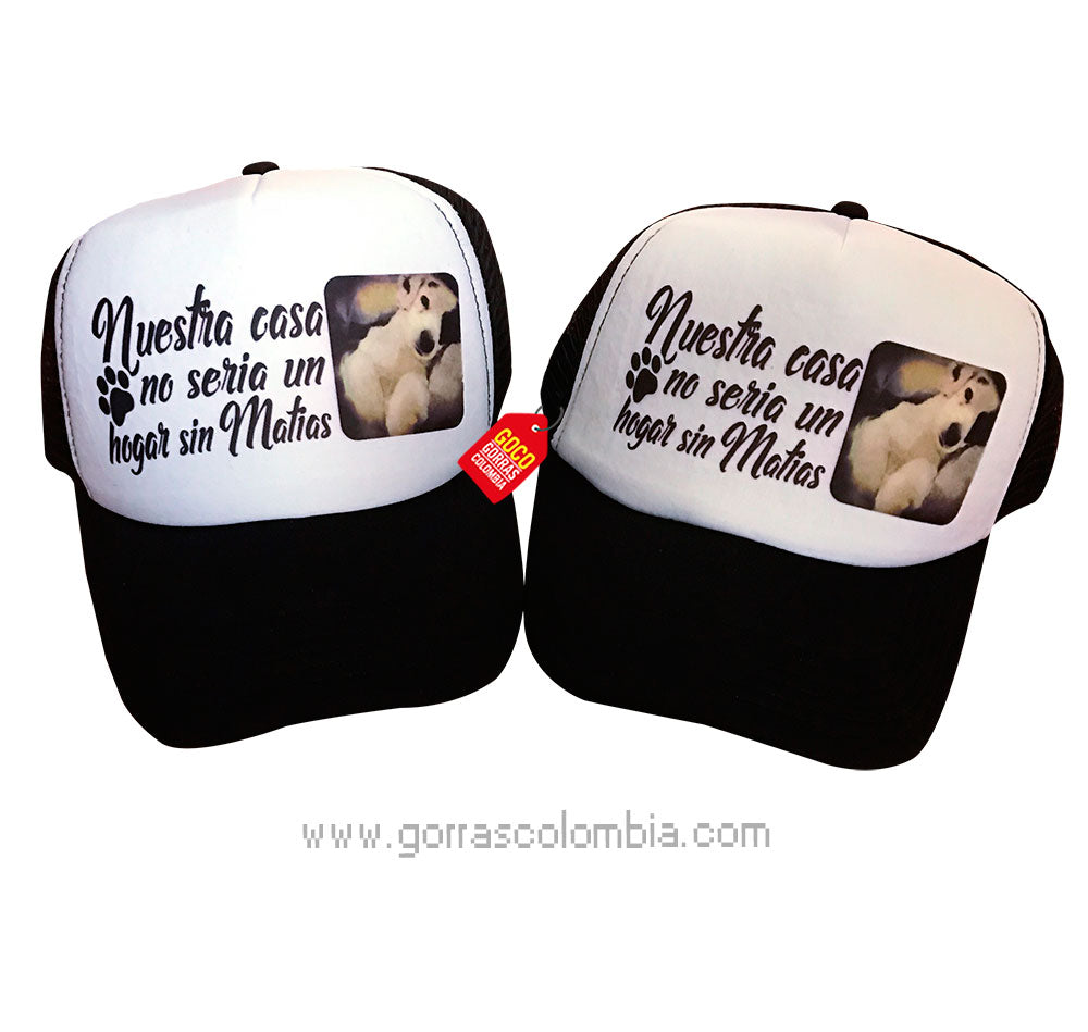 Gorras MASCOTA - NUESTRO HOGAR... (Foto-Nombre)