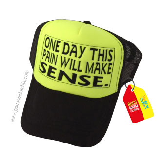 Gorra ONE DAY THIS PAIN WILL MAKE SENSE