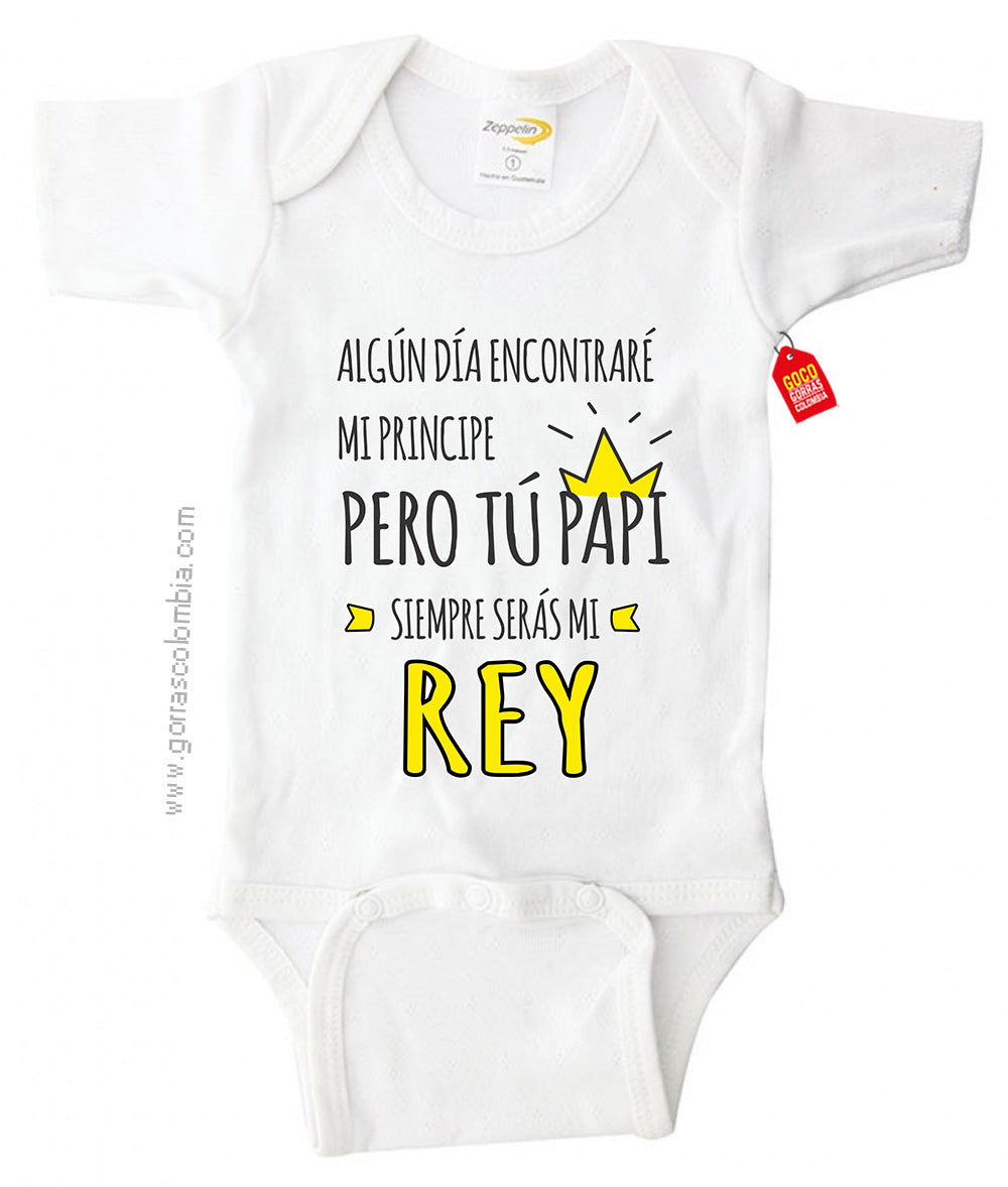 Body PAPI SIEMPRE SERÁS MI REY (Frase)