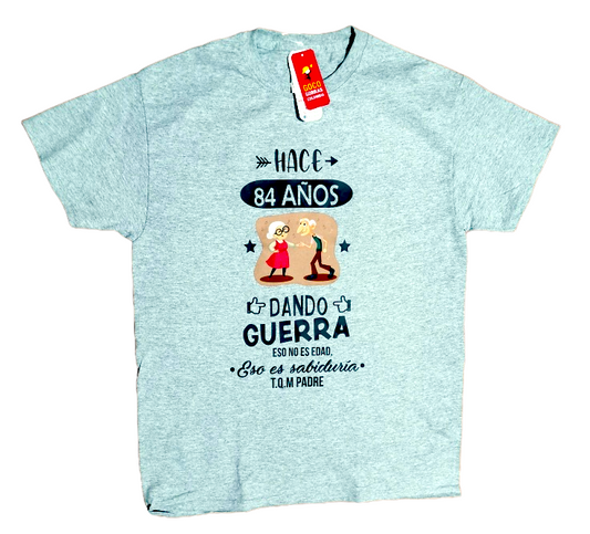 Camiseta ABUELOS - DANDO GUERRA...