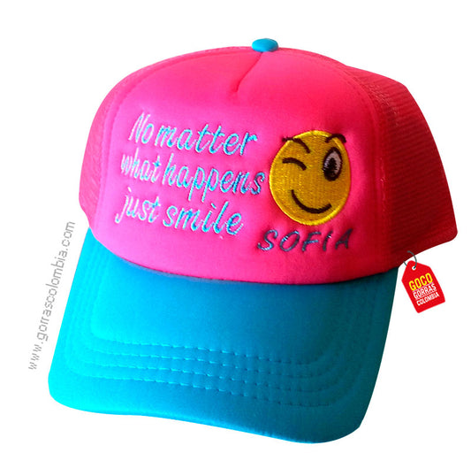 Gorra NO MATTER WHAT HAPPENS JUST SMILE (Nombre)