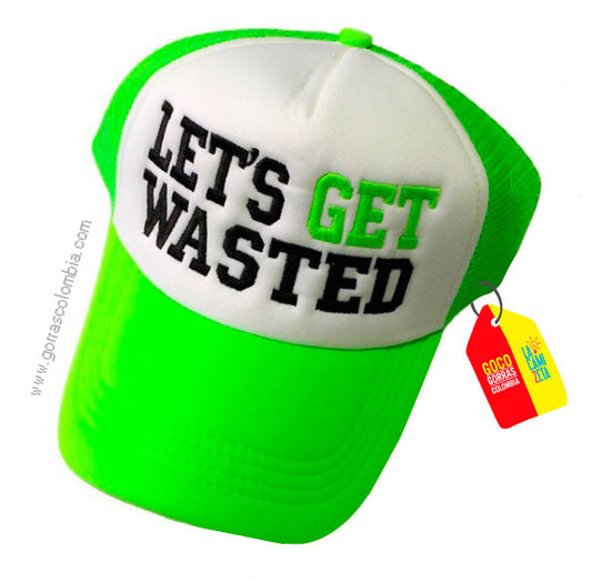 Gorra LET´S GET WASTED