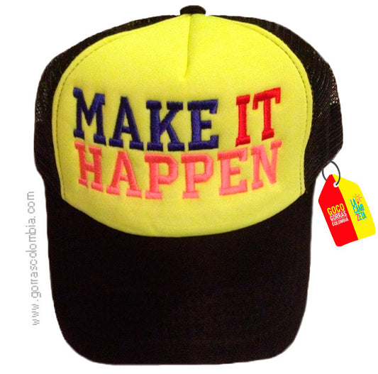 Gorra MAKE IT HAPPEN