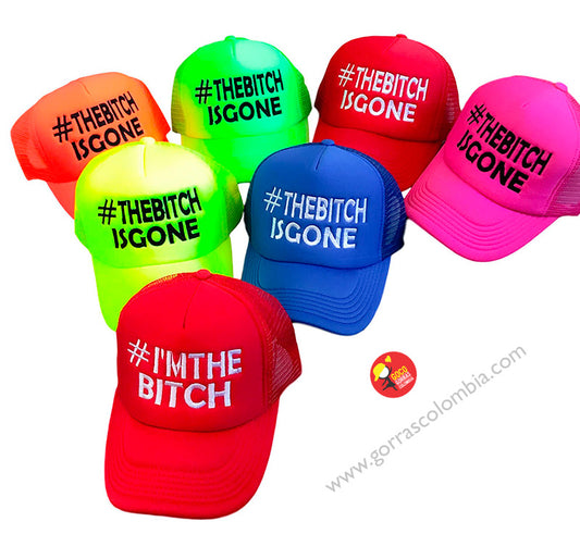 Gorras FRASES - #THE BITCH IS GONE