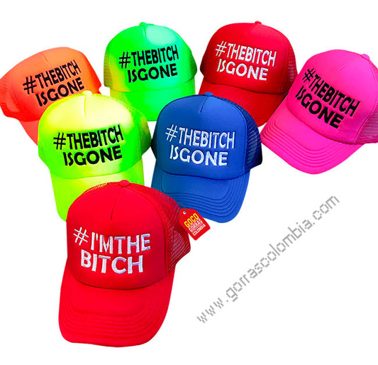 Gorras FRASES - #THE BITCH IS GONE